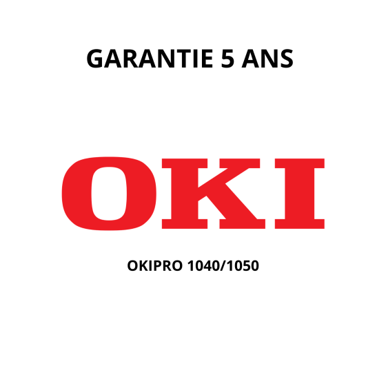 GARANTIE 5 ANS OKI PRO1040/1050